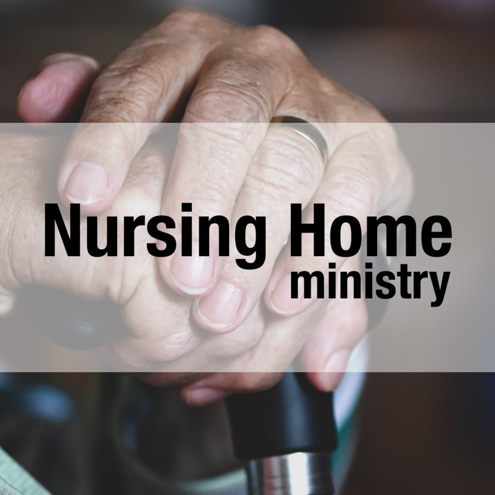 Nursing Home Ministry